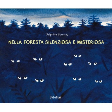 Nella foresta silenziosa e misteriosa