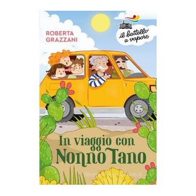 Il viaggio con nonno Tano