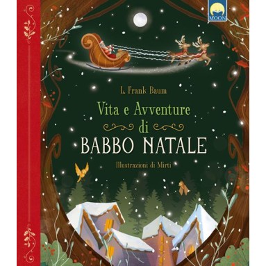 Vita e avventure di Babbo Natale.