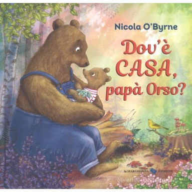 Dov'è casa papà Orso?