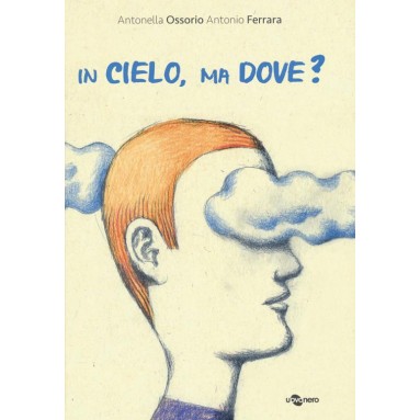 In cielo, ma dove?