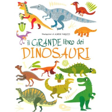 Il grande libro deri dinosauri