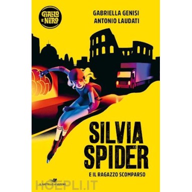 Silvia Spider e il ragazzo scomparso