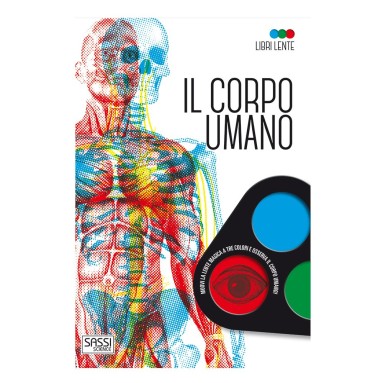 Il corpo umano. Libri lente. Ediz. a colori. Con gadget