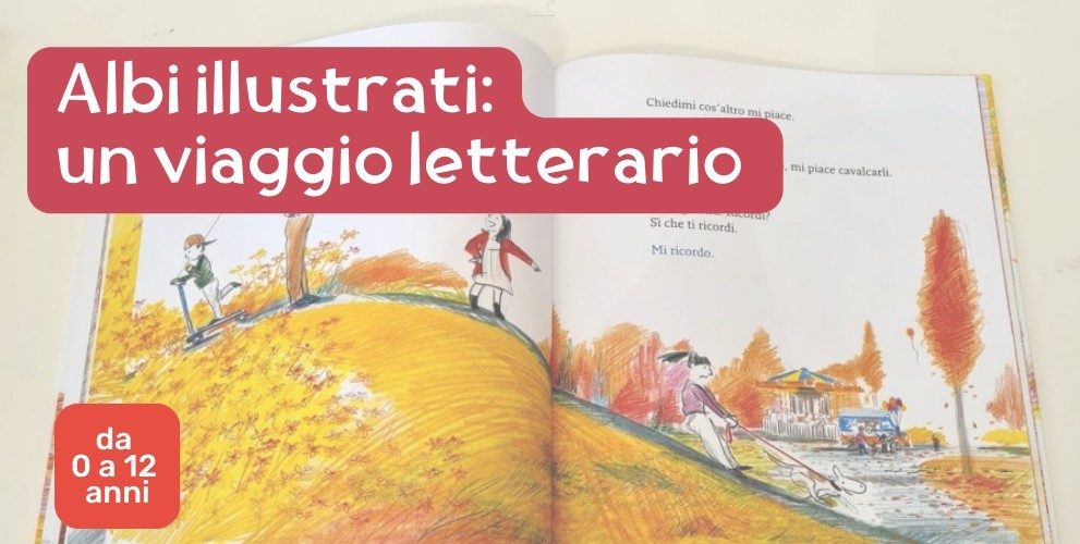 Albi illustrati per bambini: tutta la magia di una lettura illustrata